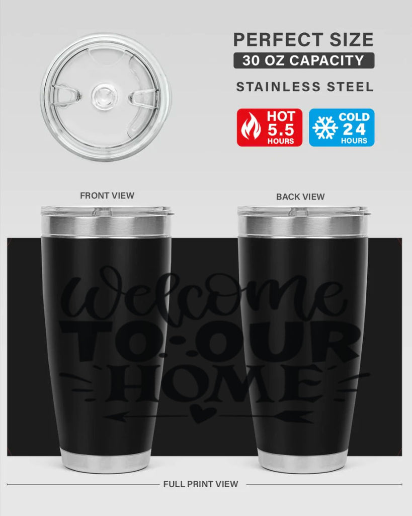 welcome to our home 11#- family- Tumbler