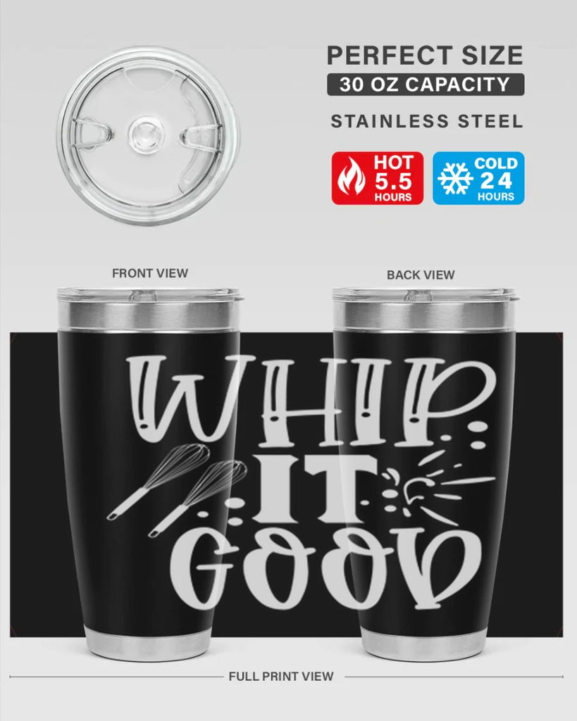 whip it good 20#- kitchen- Tumbler