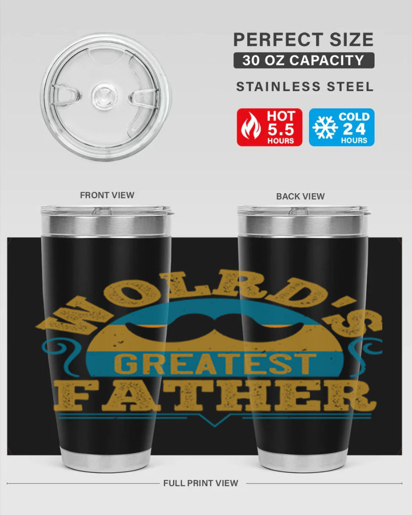 wolrds greatest father 154#- fathers day- Tumbler