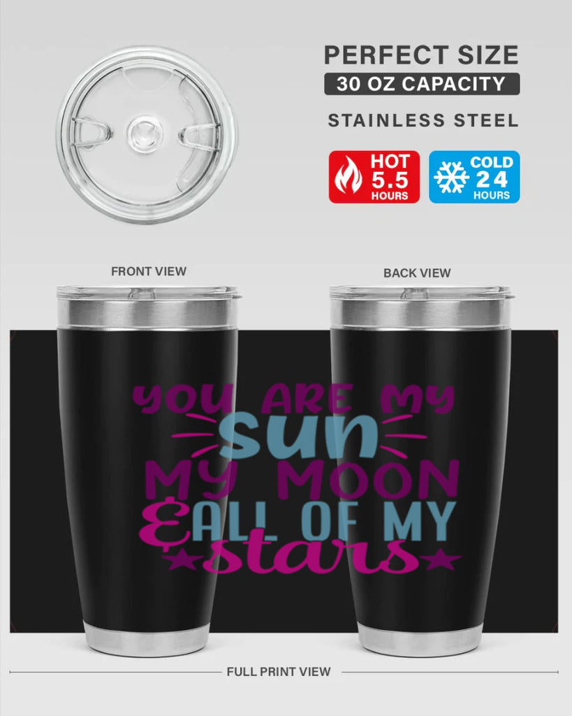 you are my sun my moon all of my stars 5#- family- Tumbler