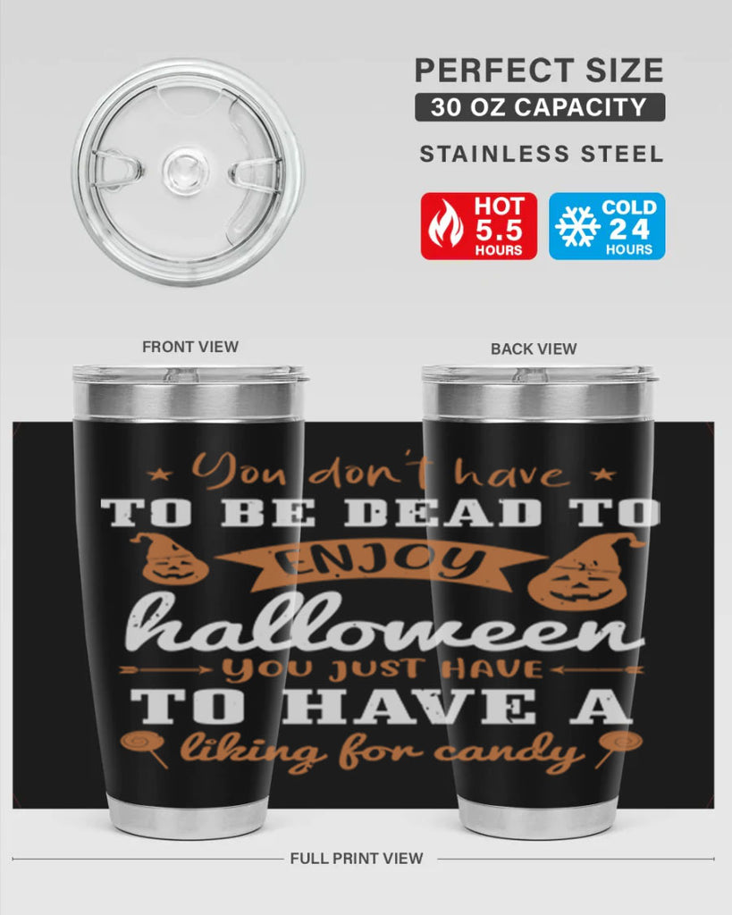 you dont have to be dead 119#- halloween- Tumbler