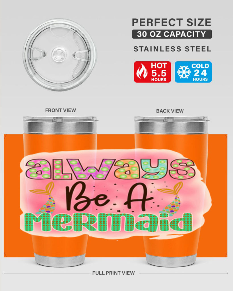 Always Be A Mermaid 13#- mermaid- Tumbler