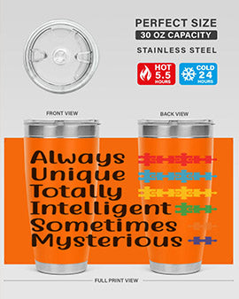 Always Unique Style 42#- autism- Tumbler