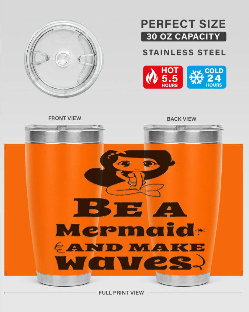 Be a Mermaid and make 52#- mermaid- Tumbler