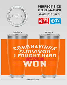 Corona Virus Survivor i fought and own Style 4#- corona virus- Tumbler