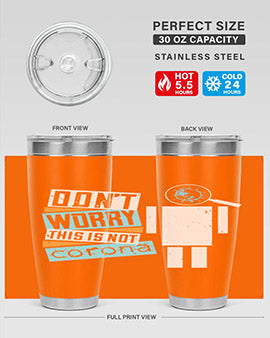 Dont worry this is not corona Style 54#- corona virus- Tumbler