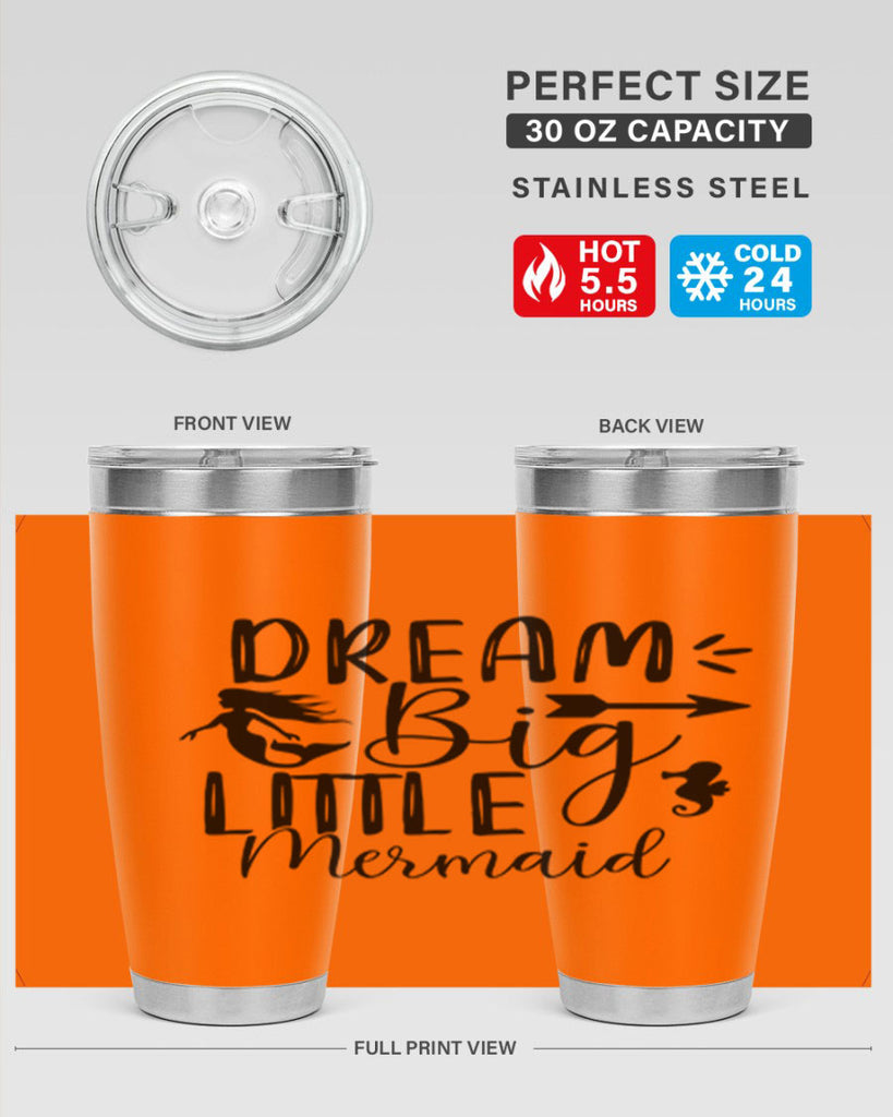 Dream Big Little Mermaid 120#- mermaid- Tumbler