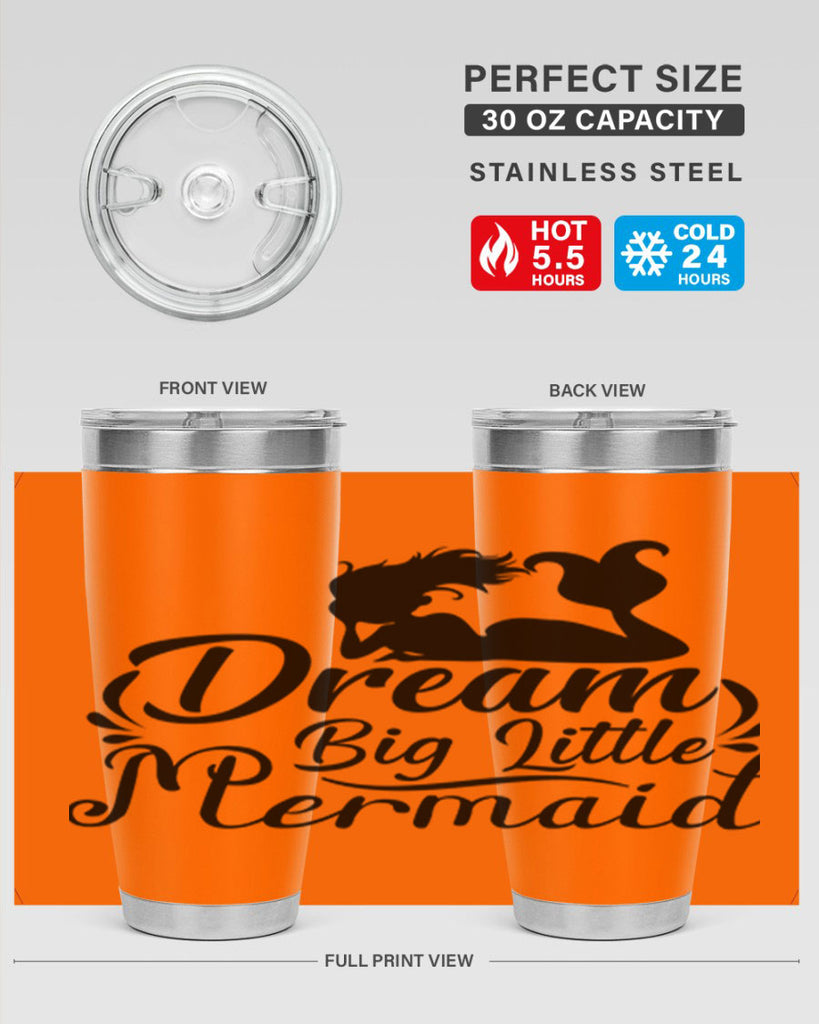 Dream Big Little Mermaid 121#- mermaid- Tumbler
