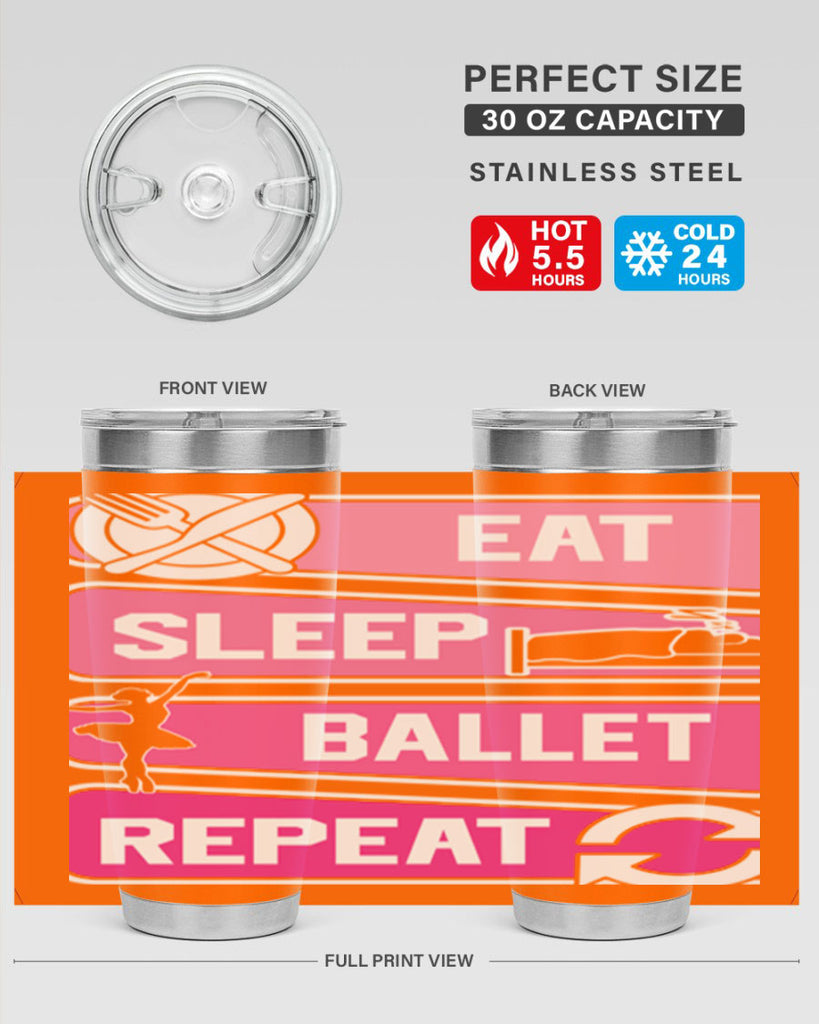 Eat Sleep Ballet Repeat Ballerino Ballet 38#- ballet- Tumbler