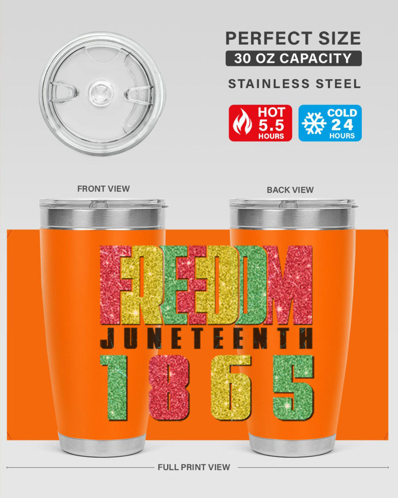 Freedom Juneteenth Since 1865 Design 16#- Juneteenth- tumbler