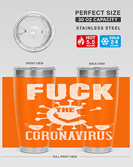 Fuck the CORONAVIRUS Style 39#- corona virus- Tumbler