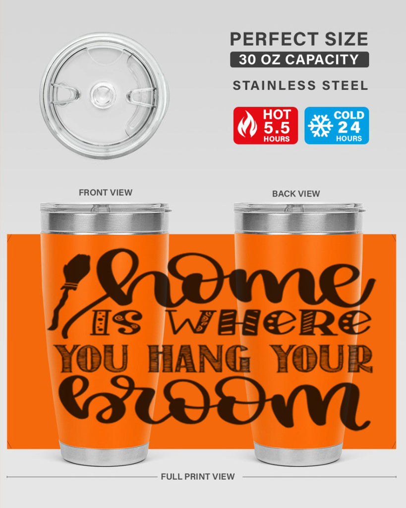 Home Is Where You Hang Your Broom 315#- fall- Tumbler