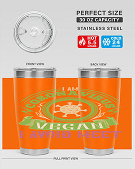 I Am Coronavirus Vegan I Avoid Meet Style 38#- corona virus- Tumbler