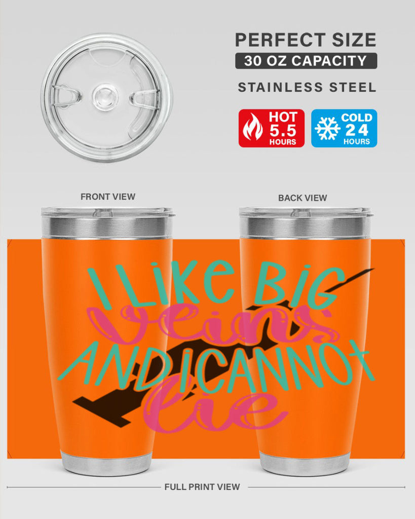 I Like Big Veins And I Can Not Lie Style Style 175#- nurse- tumbler