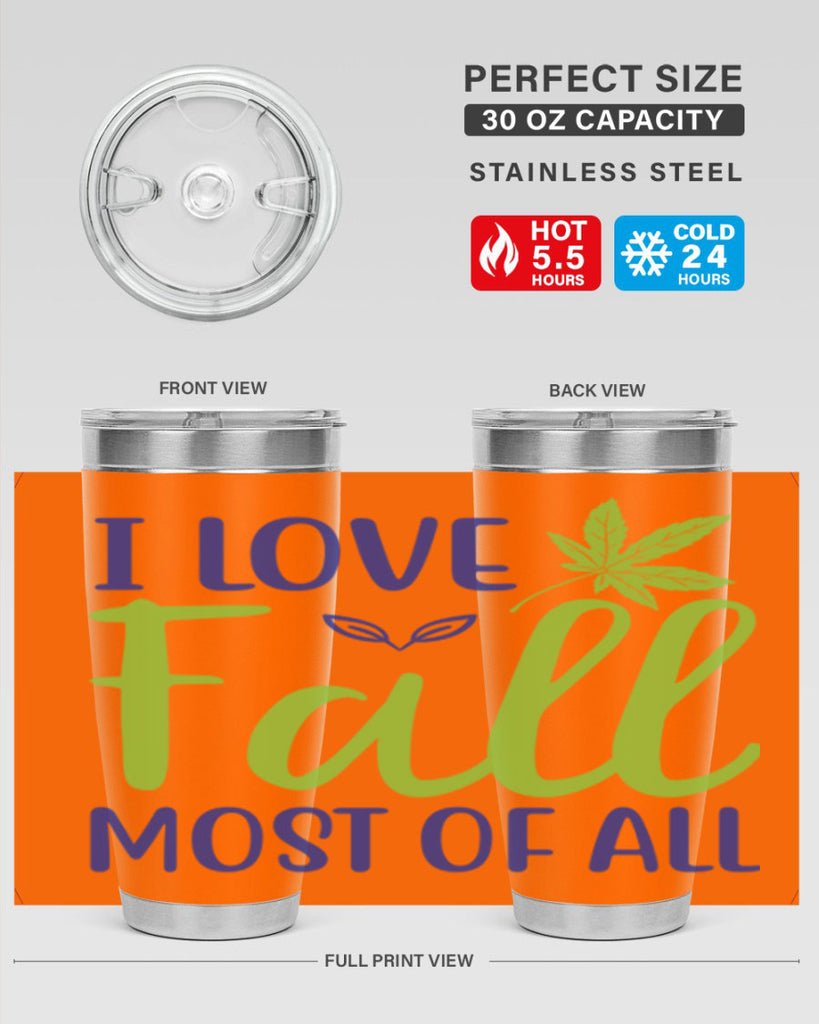 I Love Fall Most of All 329#- fall- Tumbler