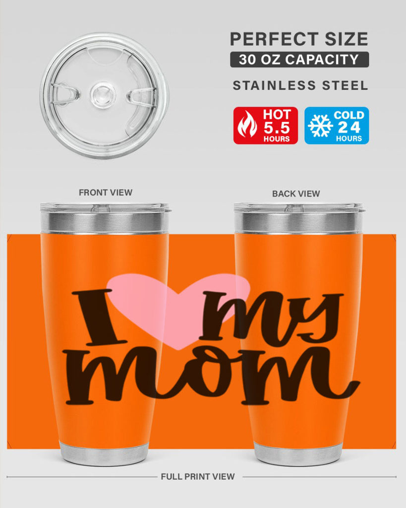I Love My Mom Style 86#- baby- tumbler