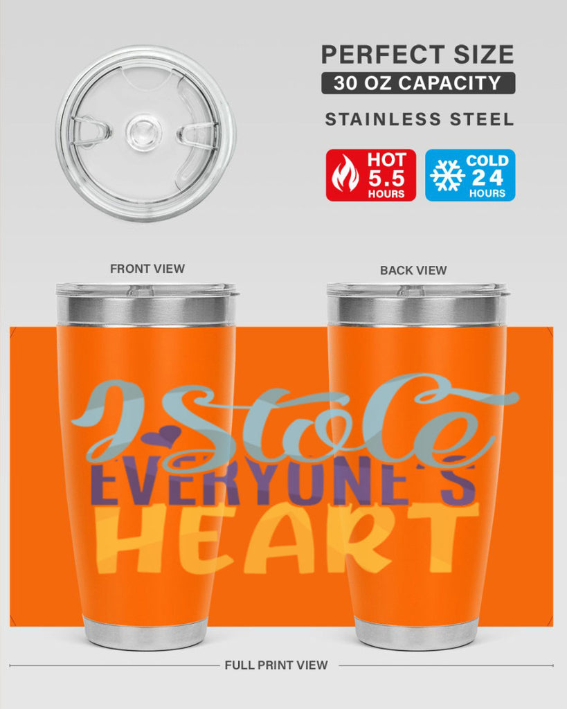 I Stole Everyones Heart Style 247#- baby- tumbler
