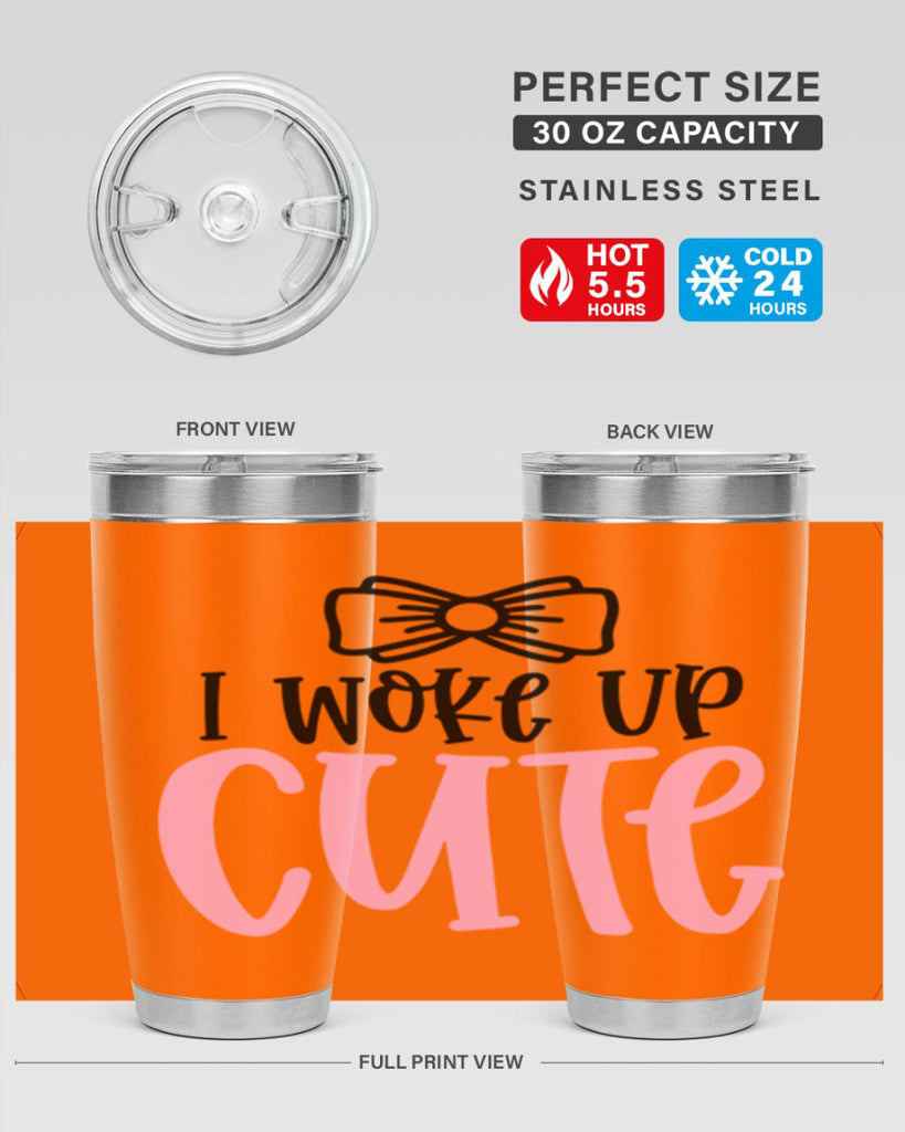 I Woke Up Cupe Style 84#- baby- tumbler