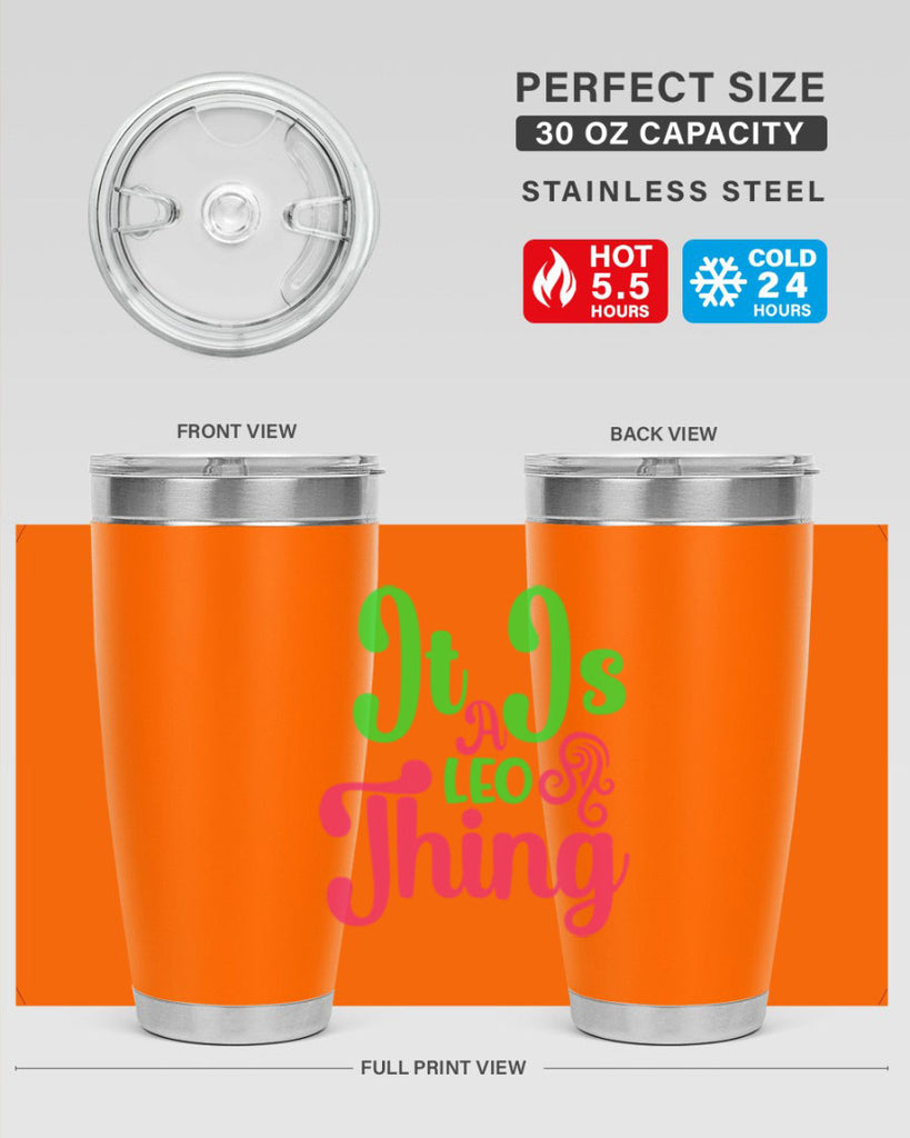 It is a leo thing 255#- zodiac- Tumbler