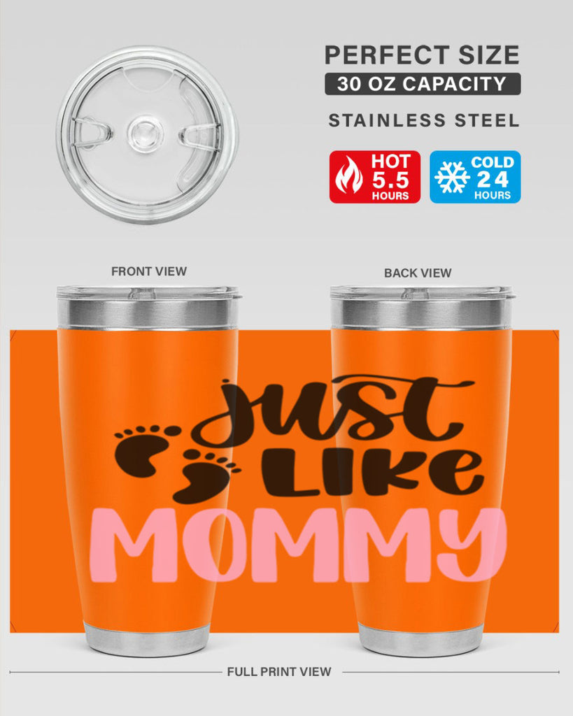 Just Like Mommy Style 76#- baby- tumbler