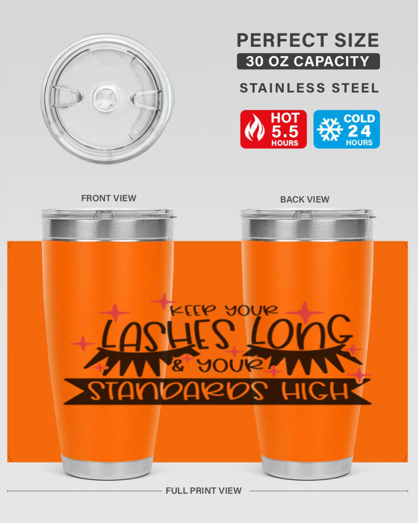 Keep Your Lashes Long Your Standards High Style 72#- make up- Tumbler