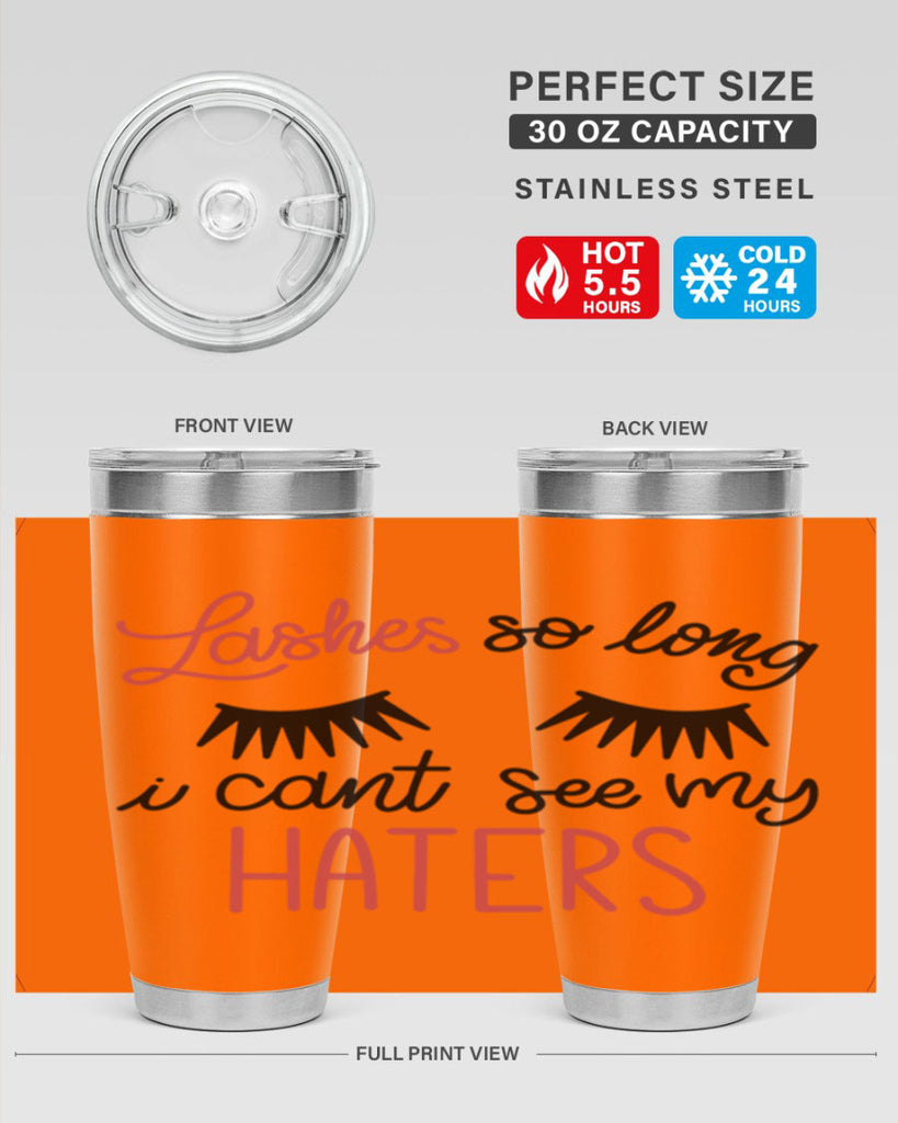 Lashes so Long I Cant See my Haters Style 64#- make up- Tumbler