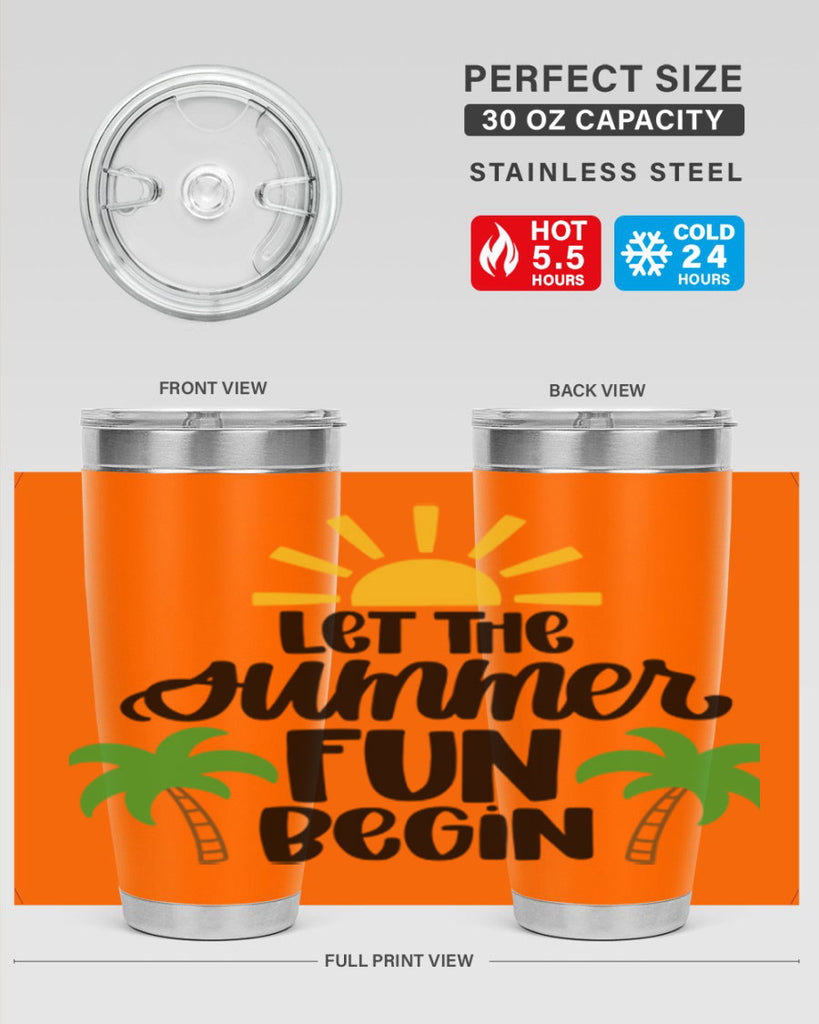 Let The Summer Fun Begin Style 35#- summer- Tumbler