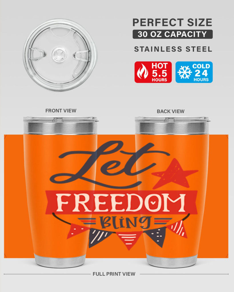 Let freedom bling Style 78#- Fourt Of July- Tumbler