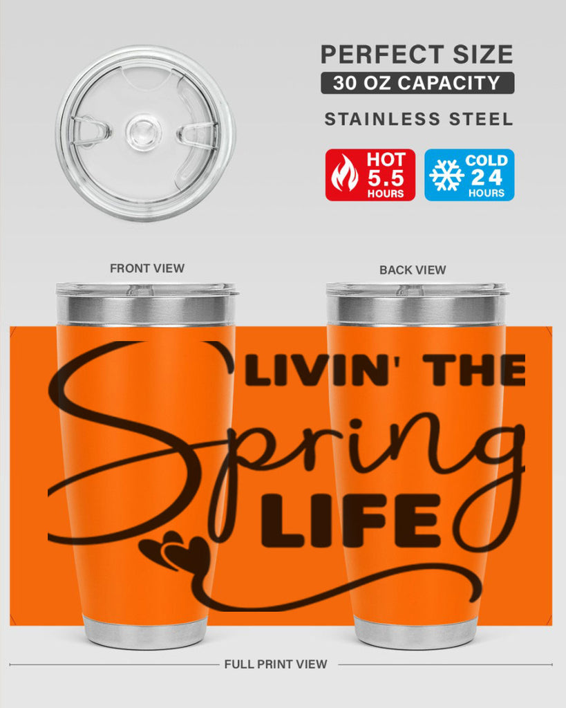 Livin' the Spring Life316#- spring- Tumbler