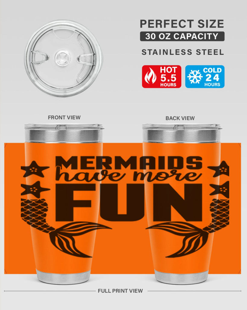 Mermaids have more fun 492#- mermaid- Tumbler