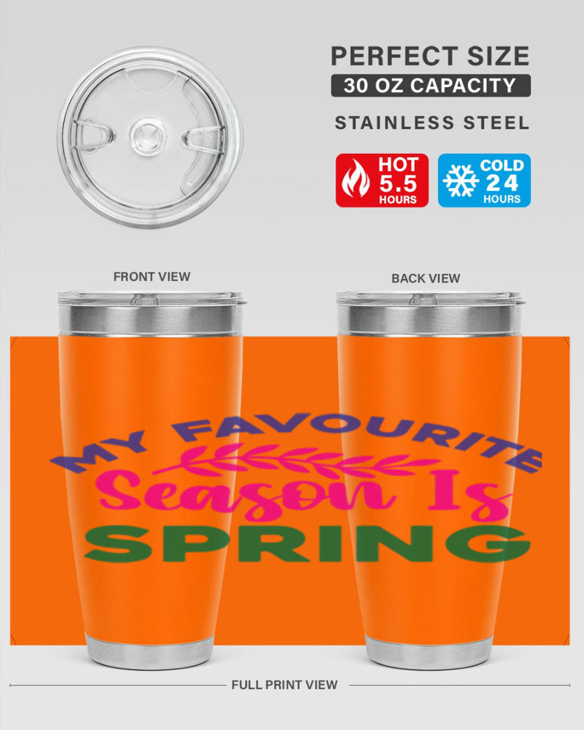 My Favourite Season Is Spring 345#- spring- Tumbler