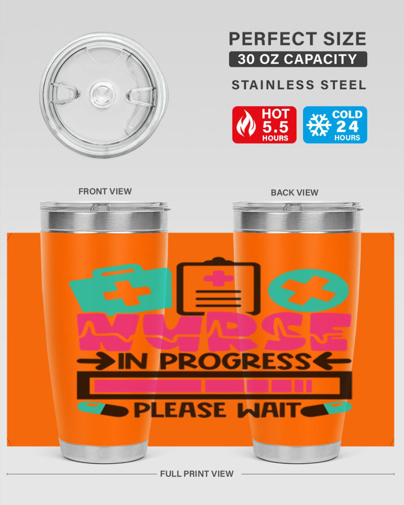 Nurse In Progress Please Wait Style Style 113#- nurse- tumbler