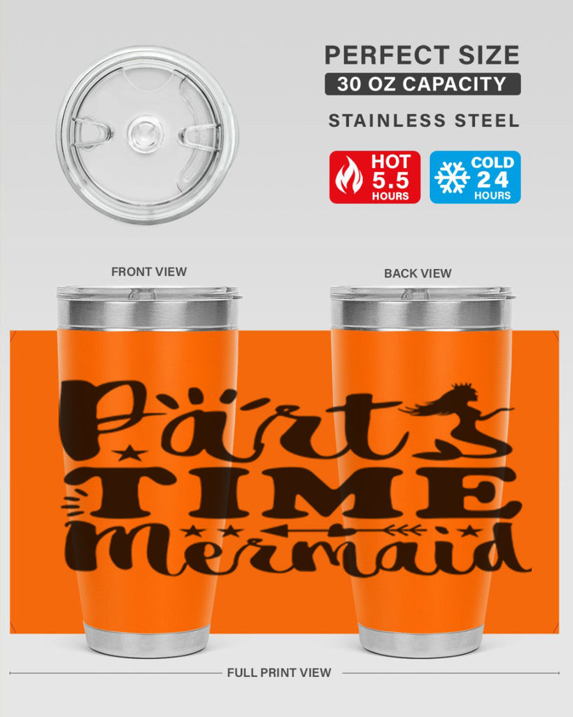 Part Time Mermaid design 535#- mermaid- Tumbler