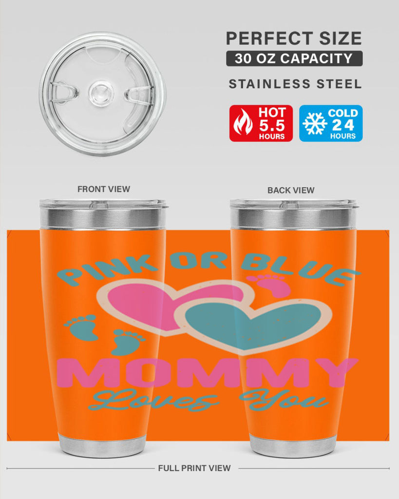 Pink or blue mommy loves you Style 180#- baby- tumbler