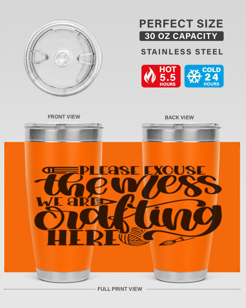 Please Excuse The Mess We 10#- crafting- Tumbler