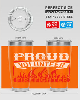 Proud Volunteer Firefighter Style 35#- volunteer- Tumbler