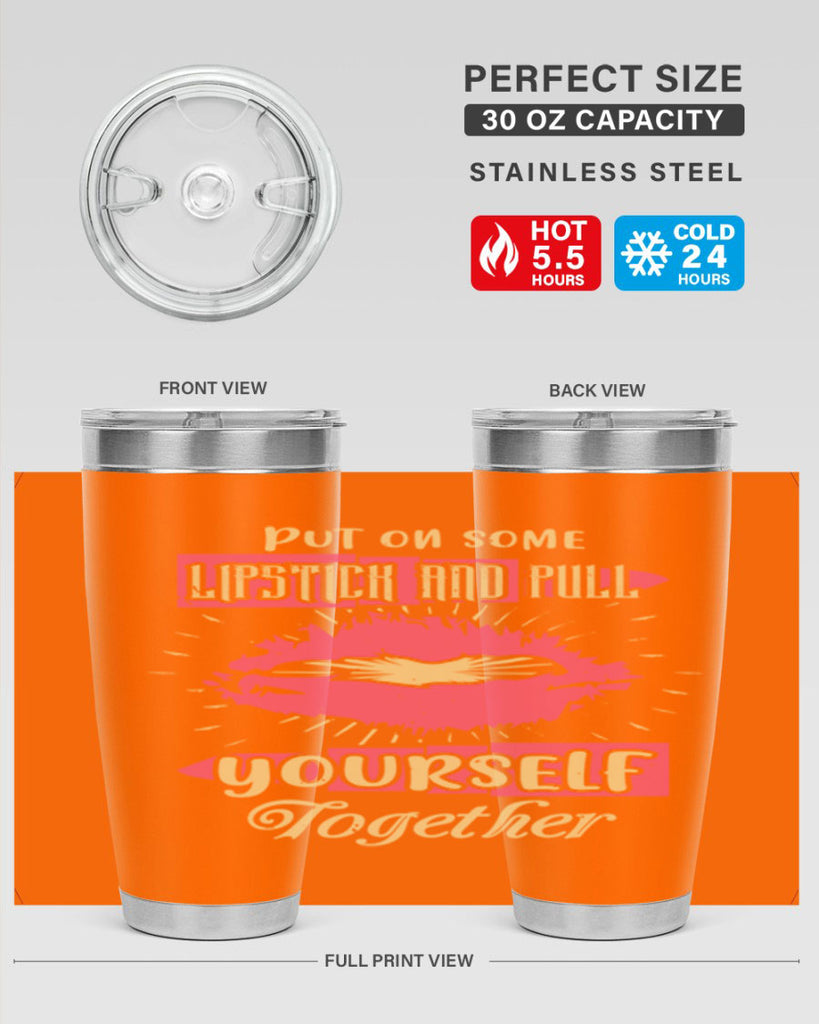 Put on some lipstick and pull yourself together Style 188#- make up- Tumbler