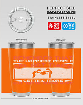 Remember that the happiest people are not those getting more but those giving more Style 34#- volunteer- Tumbler