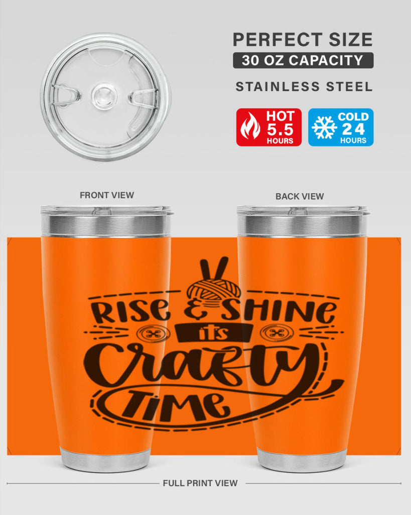 Rise Shine Its Crafty Time 9#- crafting- Tumbler