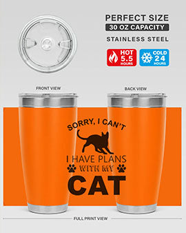 Sorry I Cant Style 116#- cat- Tumbler