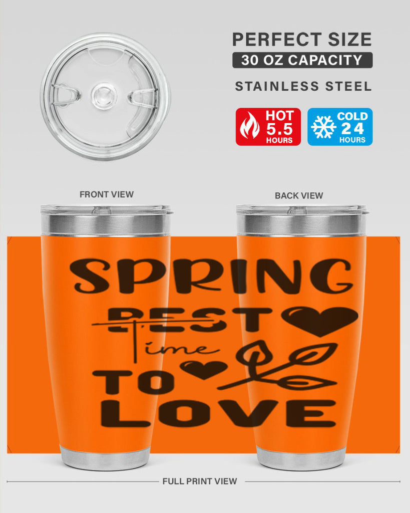 Spring Best Time to Love 413#- spring- Tumbler