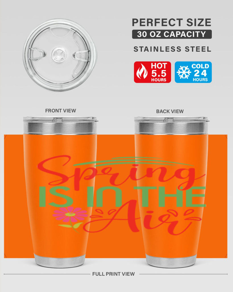 Spring Is In The Air 461#- spring- Tumbler