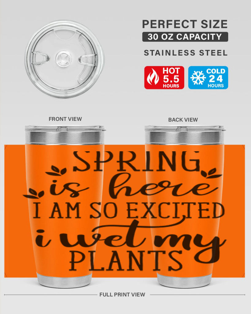 Spring is here I am 498#- spring- Tumbler