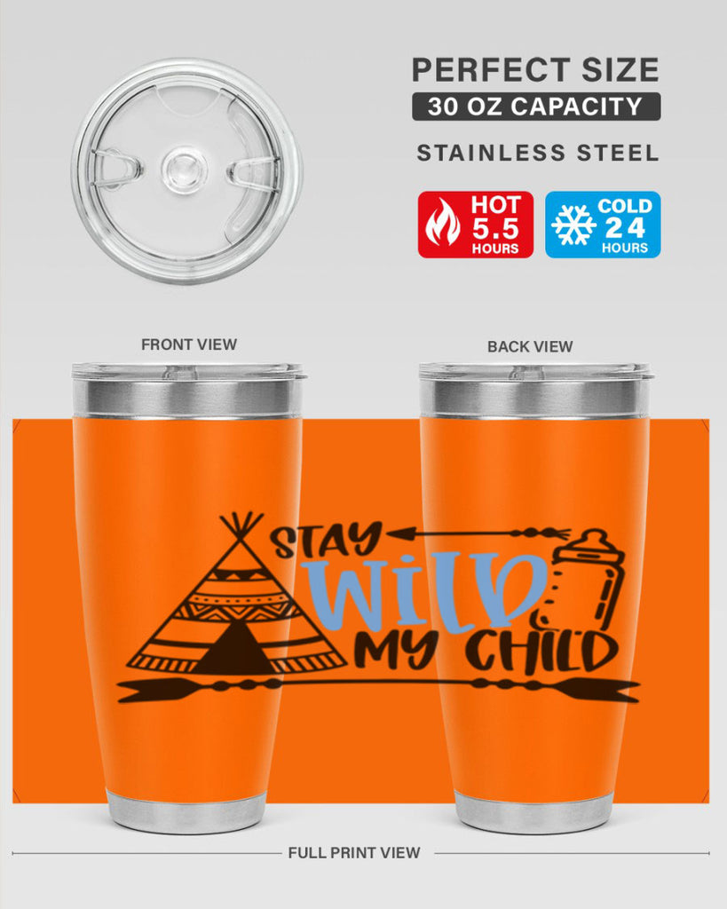 Stay Wild My Child Style 24#- baby- tumbler