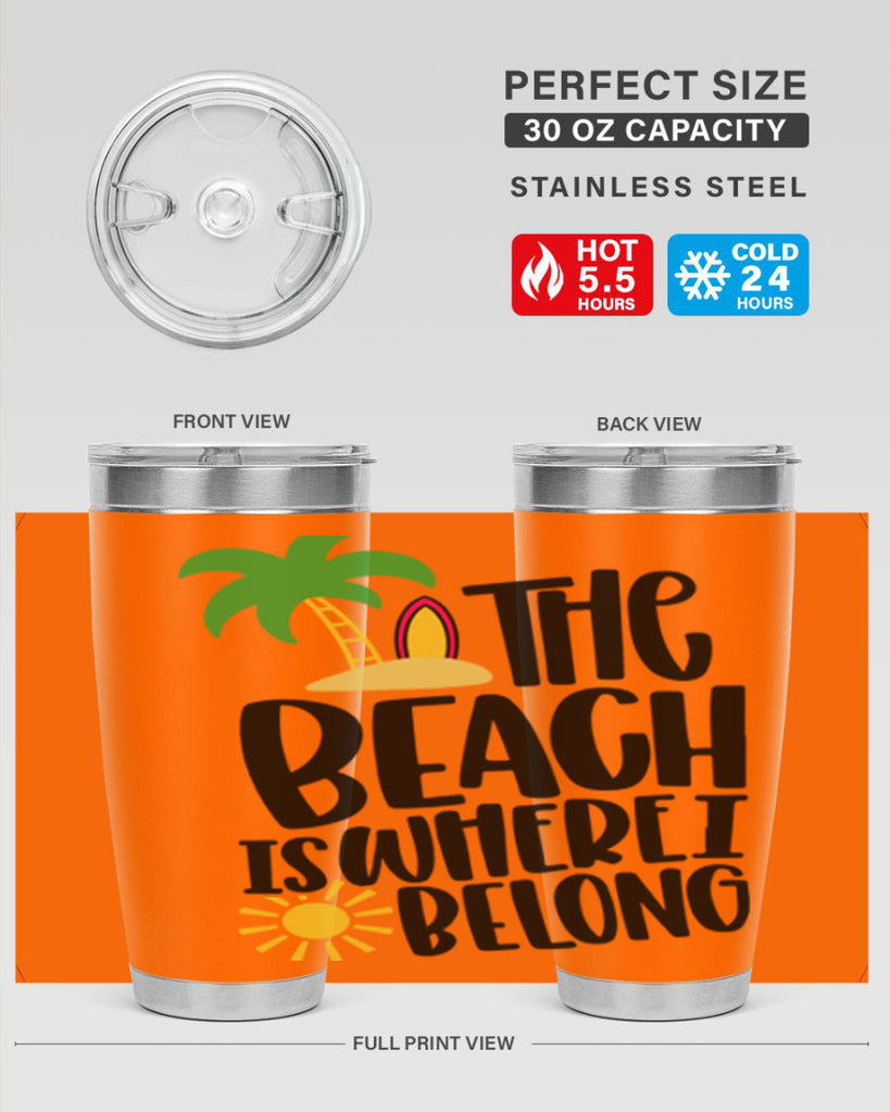 The Beach Is Where I Belong Style 11#- summer- Tumbler