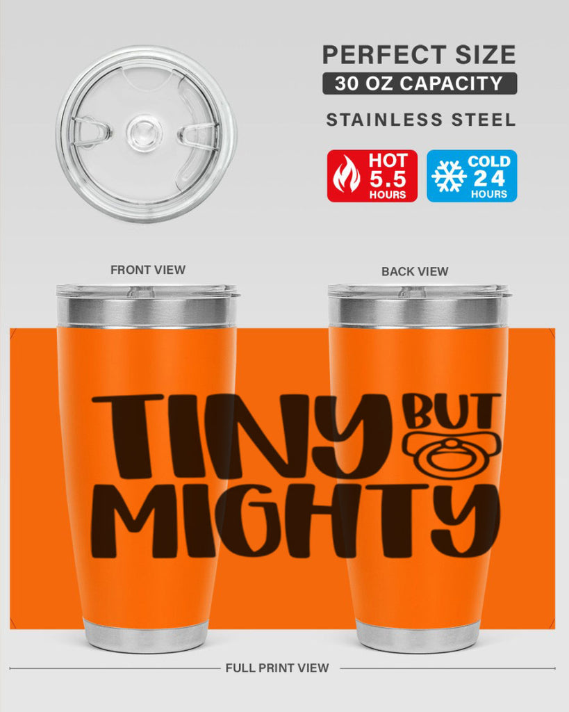 Tiny But Mighty Style 17#- baby- tumbler