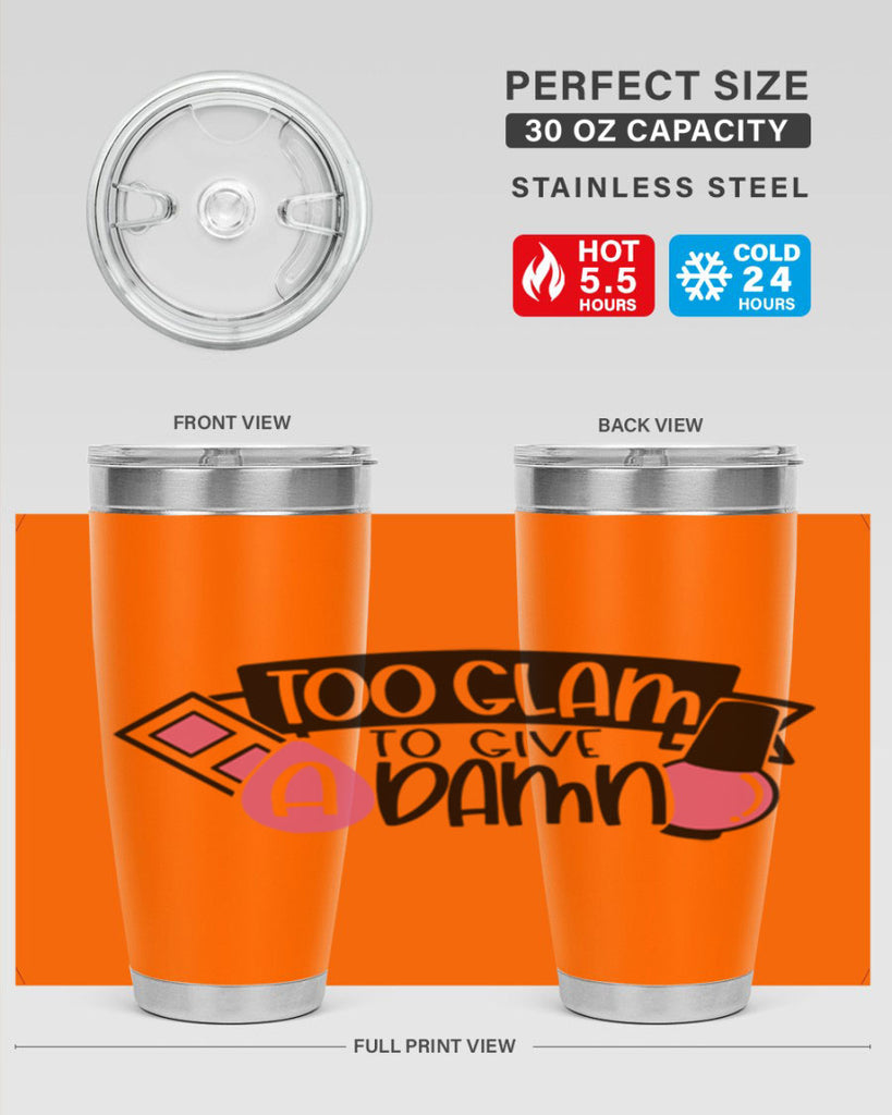 Too Glam To Give A Damn Style 10#- make up- Tumbler