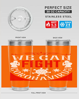 We Can Fight CoronaVirus Style 10#- corona virus- Tumbler