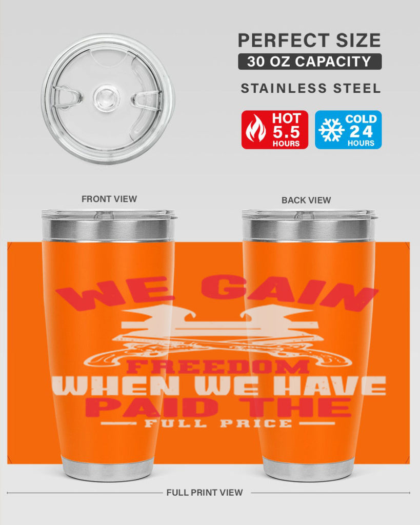 We gain freedom Style 55#- Fourt Of July- Tumbler