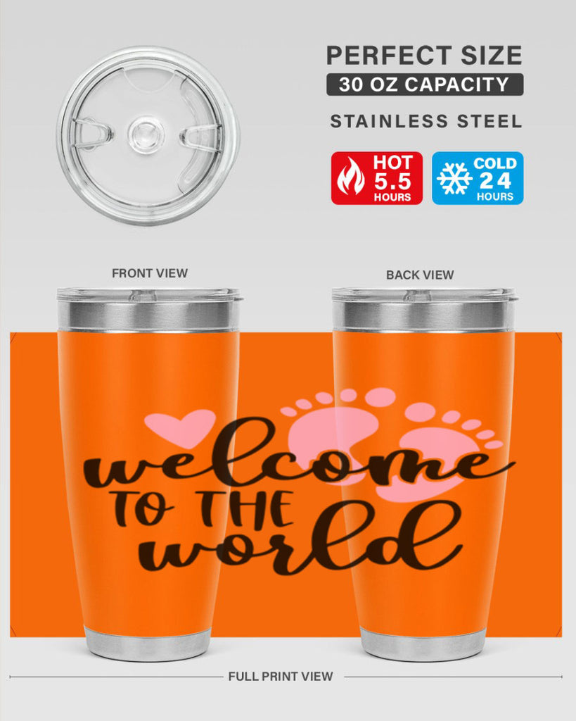 Welcome To The World Style 15#- baby- tumbler